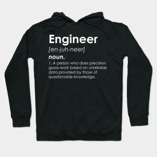 Engineer Definition - Funny Engineering Hoodie